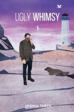 Ugly Whimsy