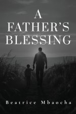 A Father's Blessing