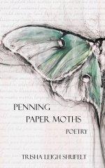 Penning Paper Moths: Poetry