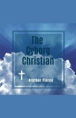 The Cyborg Christian