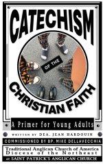 Catechism of the Christian Faith: A Primer for Young Adults