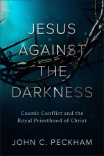 Jesus Against the Darkness