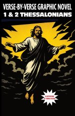1 & 2 Thessalonians: Verse-by-Verse Graphic Novel
