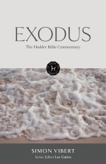 The Hodder Bible Commentary: Exodus