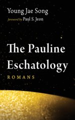 The Pauline Eschatology