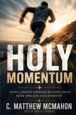 Holy Momentum