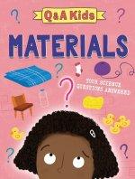 Q And A Kids: Materials