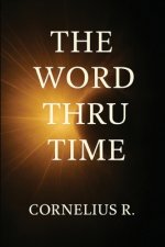 The Word Thru Time