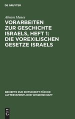 Vorarbeiten zur Geschichte Israels, Heft 1: Die – Im Zusammenhang seiner kulturgeschichtlichen Entwicklung