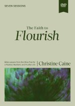 The Faith to Flourish Video Study