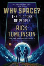 Why Space?: The Purpose of People