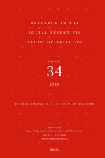 Research in the Social Scientific Study of Religion, Volume 34: Intersectionality in the Study of Religion