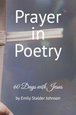 Prayer in Poetry: 60 Days with Jesus