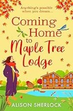Coming Home to Maple Tree Lodge