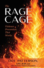 The Rage Cage: Violence Prevention That Works