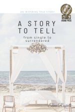 A Story to Tell