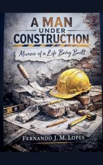 A Man Under Construction