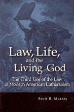 Law, Life, and the Living God