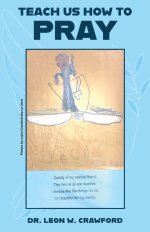 Teach Us How to Pray