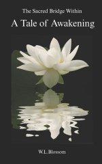 The Sacred Bridge Within: A Tale of Awakening