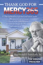 THANK GOD FOR MERCY365: The Singing Preacher