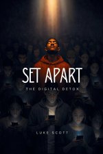 Set Apart - The Digital Detox
