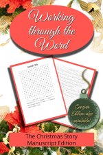 Working through the Word: The Christmas Story (Manuscript)