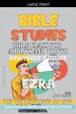 Bible Class for Adults and Youth: Beginner's Guide: Ezra