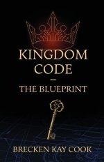 Kingdom Code: The Blueprint