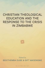 Christian Theological Education And The Response To The Crisis In Zimbabwe