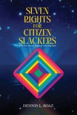 Seven Rights for Citizen Slackers