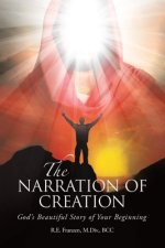 The Narration of Creation: God's Beautiful Story of Your Beginning