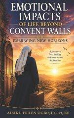 Emotional Impacts of Life Beyond Convent Walls: Embracing New Horizons