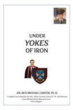 Under Yokes of Iron