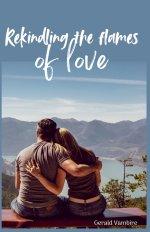 Rekindling the Flames of Love
