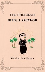 The Little Monk Needs a Vacation