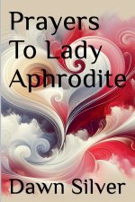 Prayers To Lady Aphrodite