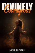 Divinely Courageous