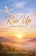 Rise Up - A 30 Day Devotional