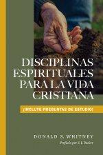 Disciplinas espirituales para la vida cristiana