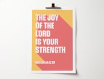 Joy Of The Lord Is Your Strength,The - Nehemiah 8:10 - A4