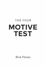 The Four Motive Test: Before The Story Is Told