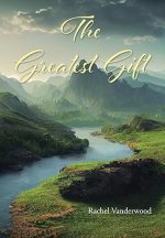 The Greatest Gift