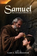 Samuel: The Untold  Chronicles