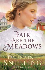 Fair Are the Meadows