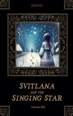 Svitlana And The Singing Star