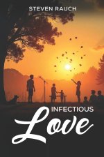 Infectious Love