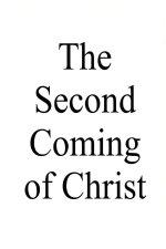 The Second Coming of Christ