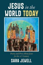 Jesus in the World Today