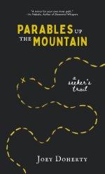 Parables Up the Mountain: A Seeker's Trail